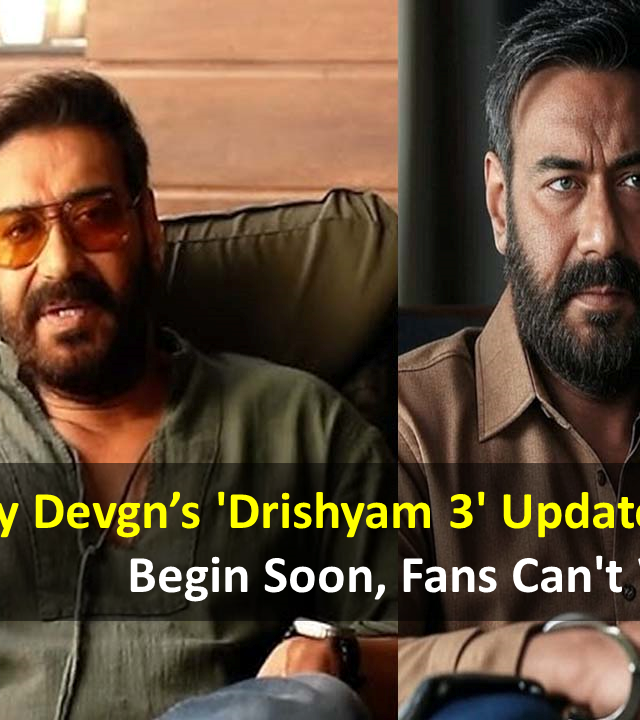 Ajay Devgn’s 'Drishyam 3' Update: Shooting to Begin Soon, Fans Can't Wait
