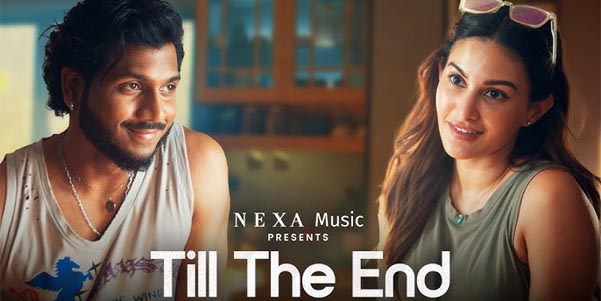Till The End | King ft. Amyra Dastur | NEXA Music – A Soulful Melody Redefining Indie Pop