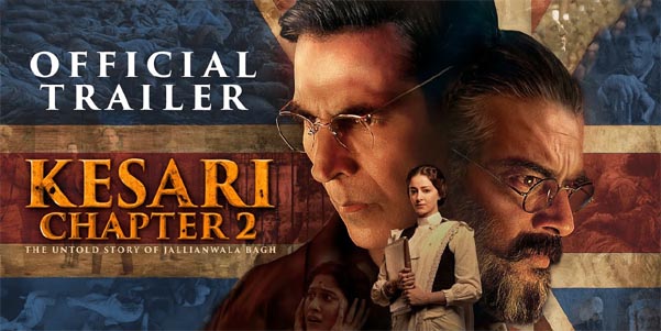 Kesari Chapter 2 Trailer: Akshay Kumar and R. Madhavan Reignite Patriotism in This Epic War Sequel