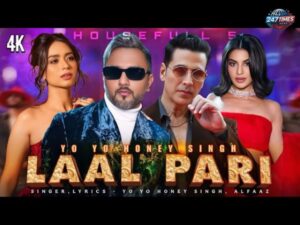 Laal Pari: Yo Yo Honey Singh's Chartbuster from Housefull 5